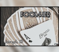FOOL-HER By Joseph B (Instant Download)