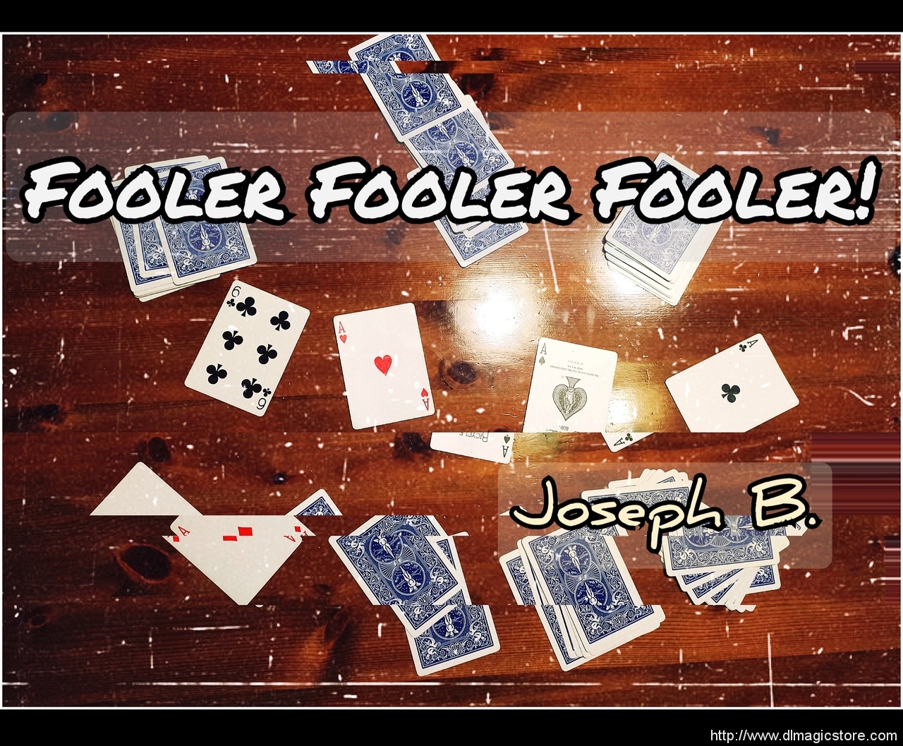 FOOLER FOOLER FOOLER! by Joseph B (Instant Download)
