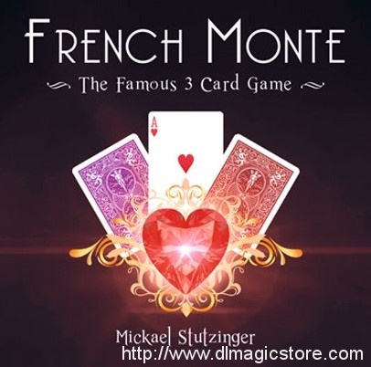 FRENCH MONTE By Mickael STUTZINGER