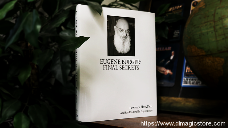 Eugene Burger: Final Secrets by Lawrence Hass and Eugene Burger