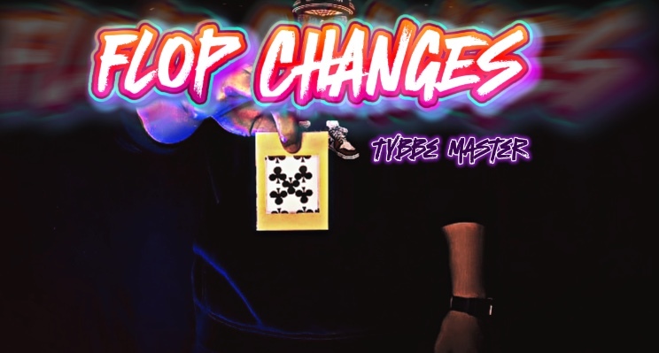 Flopchanges by Tybbe master (Instant Download)