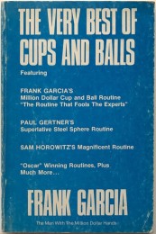 Frank Garcia – The Very Best Of Cups and Balls