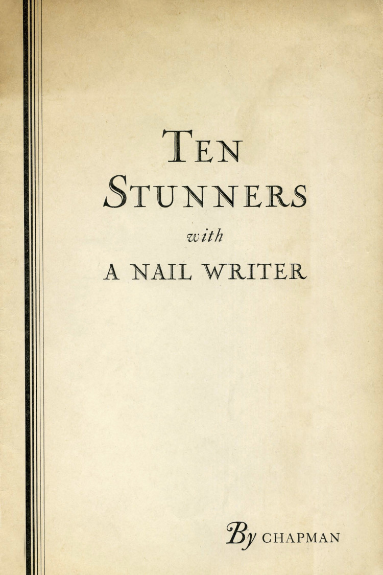 Franklin M. Chapman – Ten Stunners with a Nail Writer (1941)