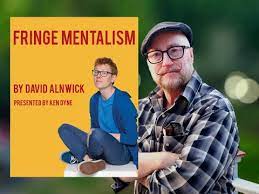 Fringe Mentalism By David Alnwick and presented by Ken Dyne