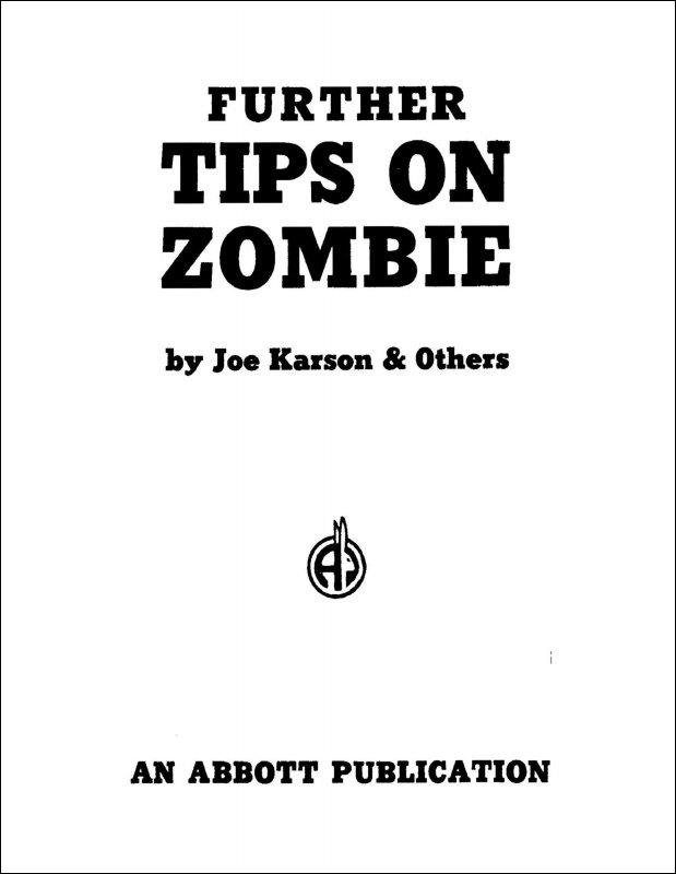 Further Tips on Zombie by Joe Karson