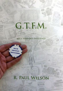 G.T.F.M by Paul Wilson