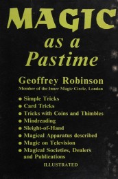 Geoffrey Robinson – Magic As a Pastime