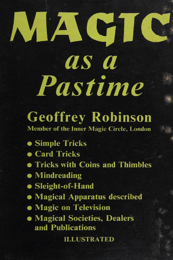 Geoffrey Robinson – Magic As a Pastime