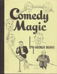 George Blake – Comedy Magic