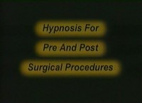 Gerald Kein – Hypnosis for Pre and Post Surgical Procedures