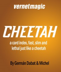 German Dabat & Michel – Vernet Magic – Cheetah (Gimmick Not Included)