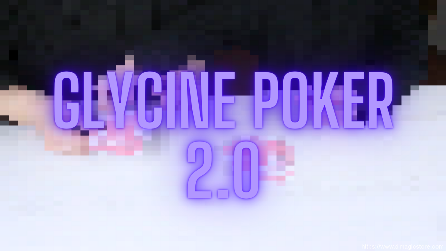 Glycine Poker 2.0 by Zee J. Yan