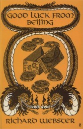 Good Luck From Beijing by Richard Webster