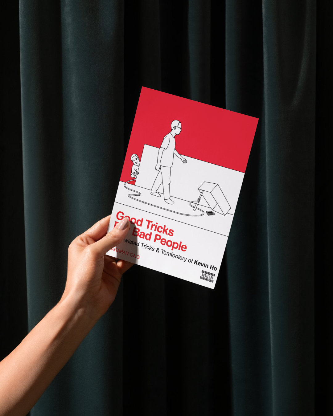 Good Tricks for Bad People by Kevin Ho and Harapan Ong