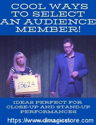 Graham Hey – Cool Ways to Select an Audience Member