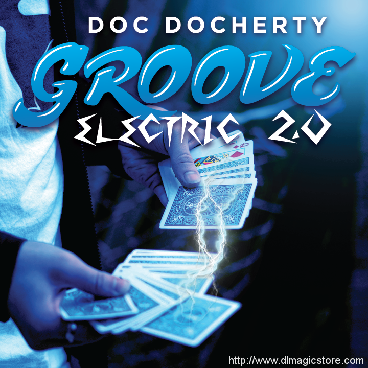 Groove Electric 2.0 by Doc Docherty (Instant Download)