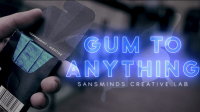 Gum To Anything by SansMinds (Gimmick Not Included)