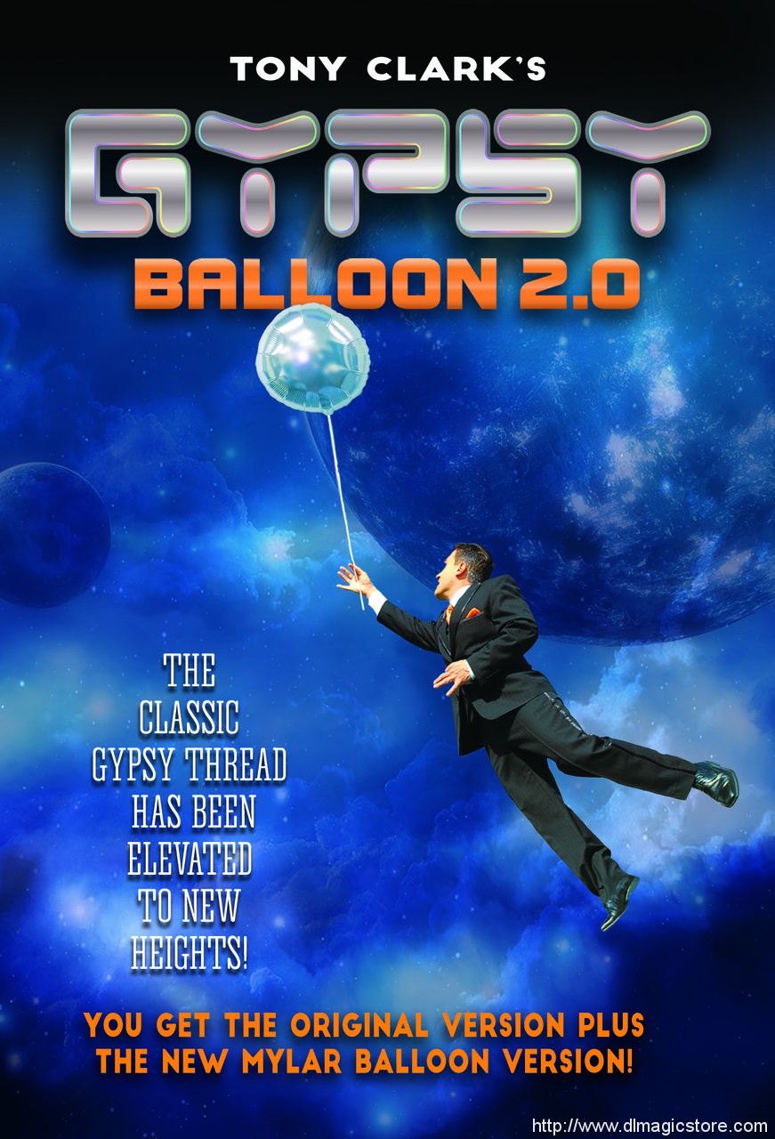 Gypsy Balloon 2.0 By Tony Clark