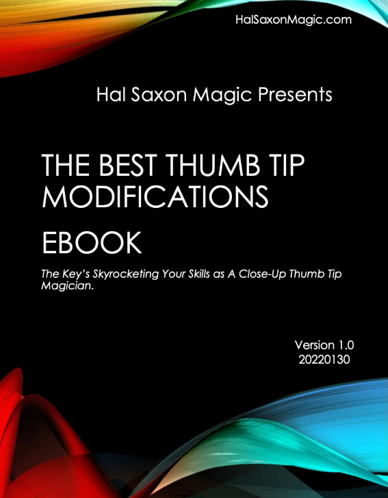 Hal Saxon – The Best Thumb Tip Modifications eBook Instant Download