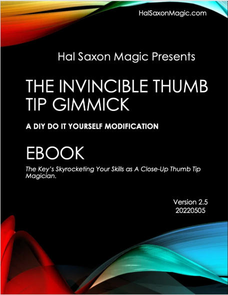 Hal Saxon – The Invincible Thumb Tip Gimmick