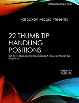 Hal Saxon – Thumb Tip 22 Handling Positions