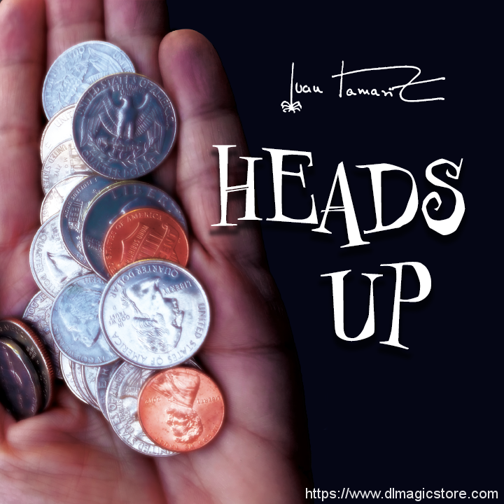 Heads Up by Juan Tamariz presented by Dan Harlan (Instant Download)