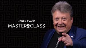 Henry Evans Masterclass Masterclass by Henry Evans