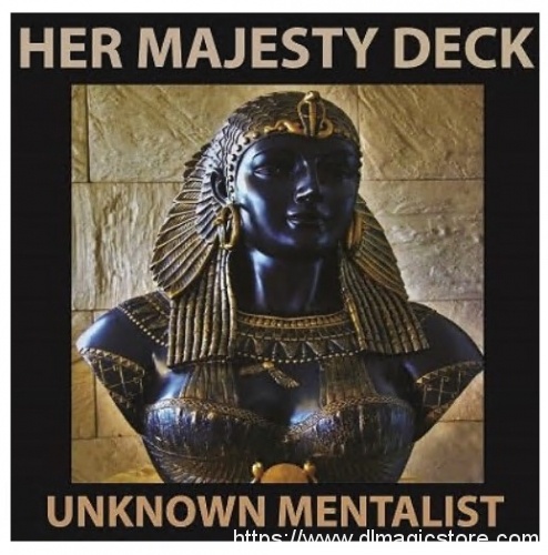 Her Majesty Deck by Unknown Mentalist