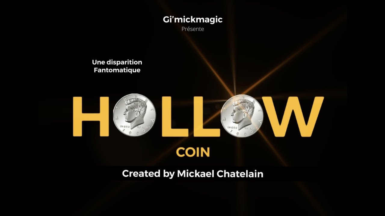 Hollow Coin by Mickael Chatelain (French)