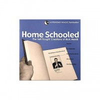 HOME SCHOOLED By RICH MERRILL