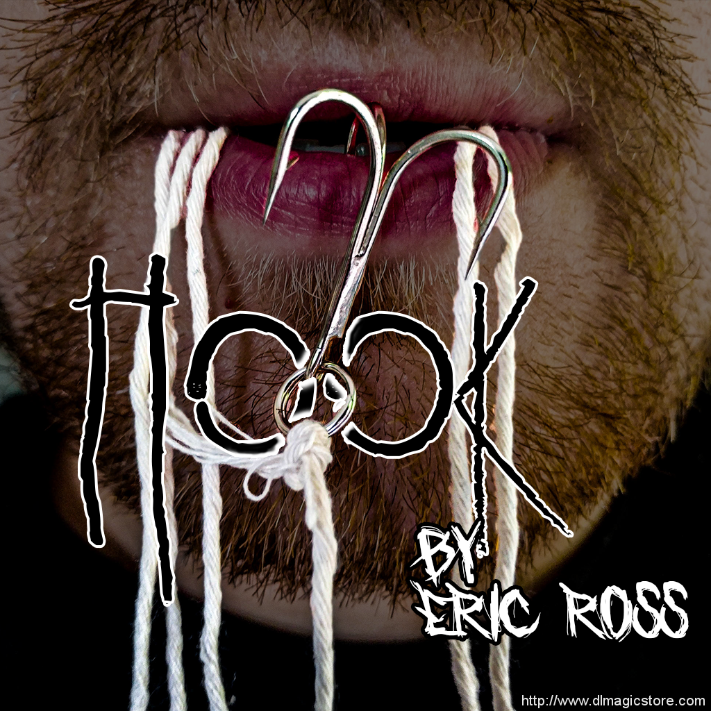 Hook by Eric Ross (Gimmick Not Included)