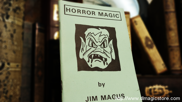 Horror Magic by Jim Magus