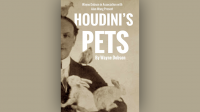 Houdini’s Pets by Wayne Dobson & Alan Wong