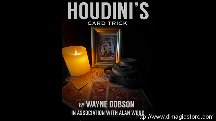 Houdini’s Card Trick by Wayne Dobson and Alan Wong