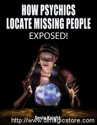 How Psychics Locate Missing People by Devin Knight