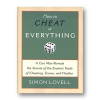 How to Cheat at Everything by Simon Lovell