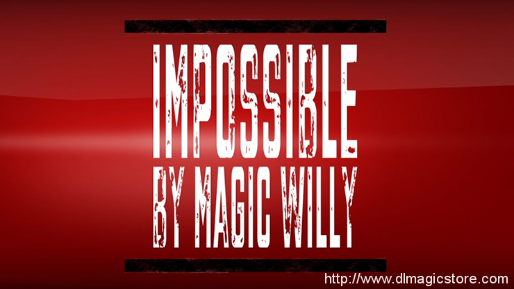 IMPOSSIBLE TRICK by Magic Willy