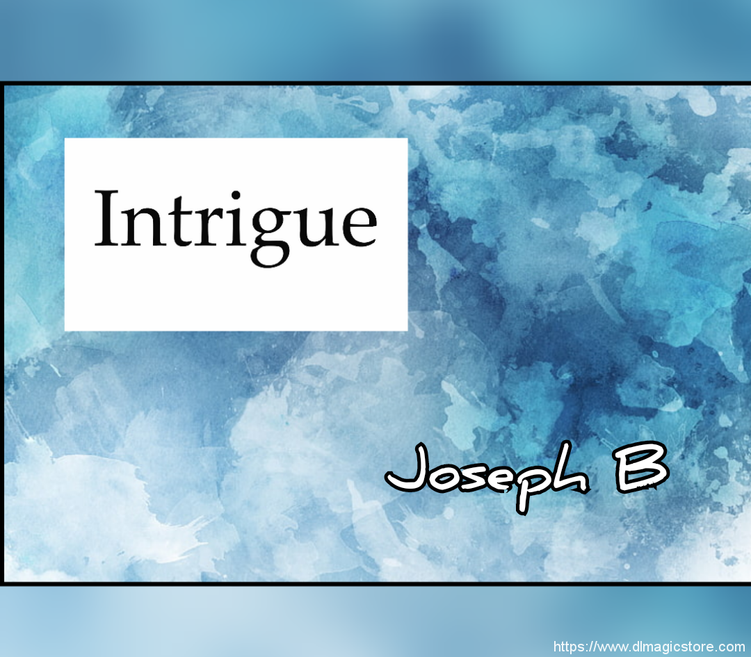 INTRIGUE by Joseph B (Instant Download)