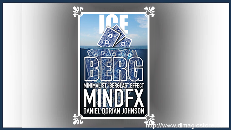 Iceberg by Daniel Johnson (Gimmicks Not Included)