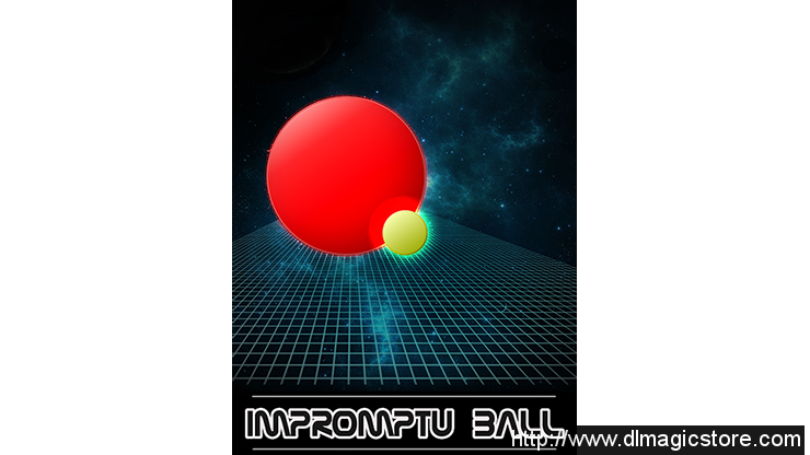 Impromptu Ball by Amazo Magic