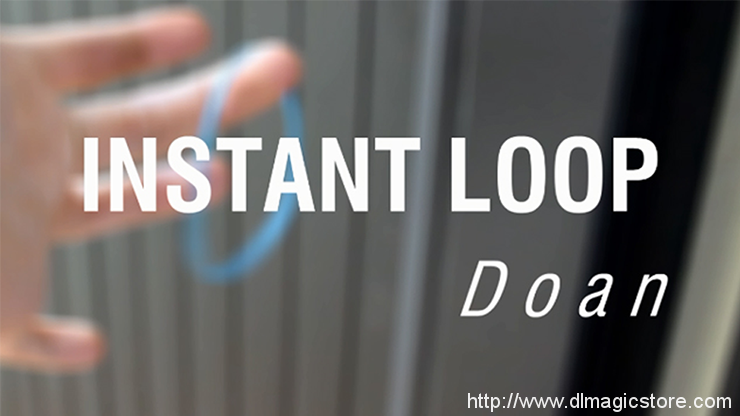 Instant Loop by Doan & Rubber Miracle Presents