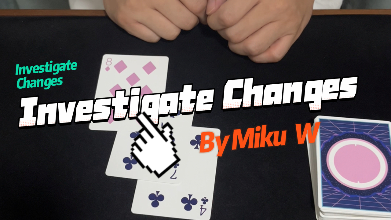Investigate Changes By Miku (Instant Download)
