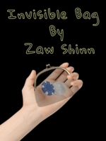 Invisible Bag By Zaw Shinn (Instant Download)
