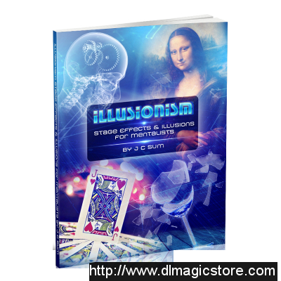 JC Sum – Illusionism: Stage Effects & Illusions for Mentalists