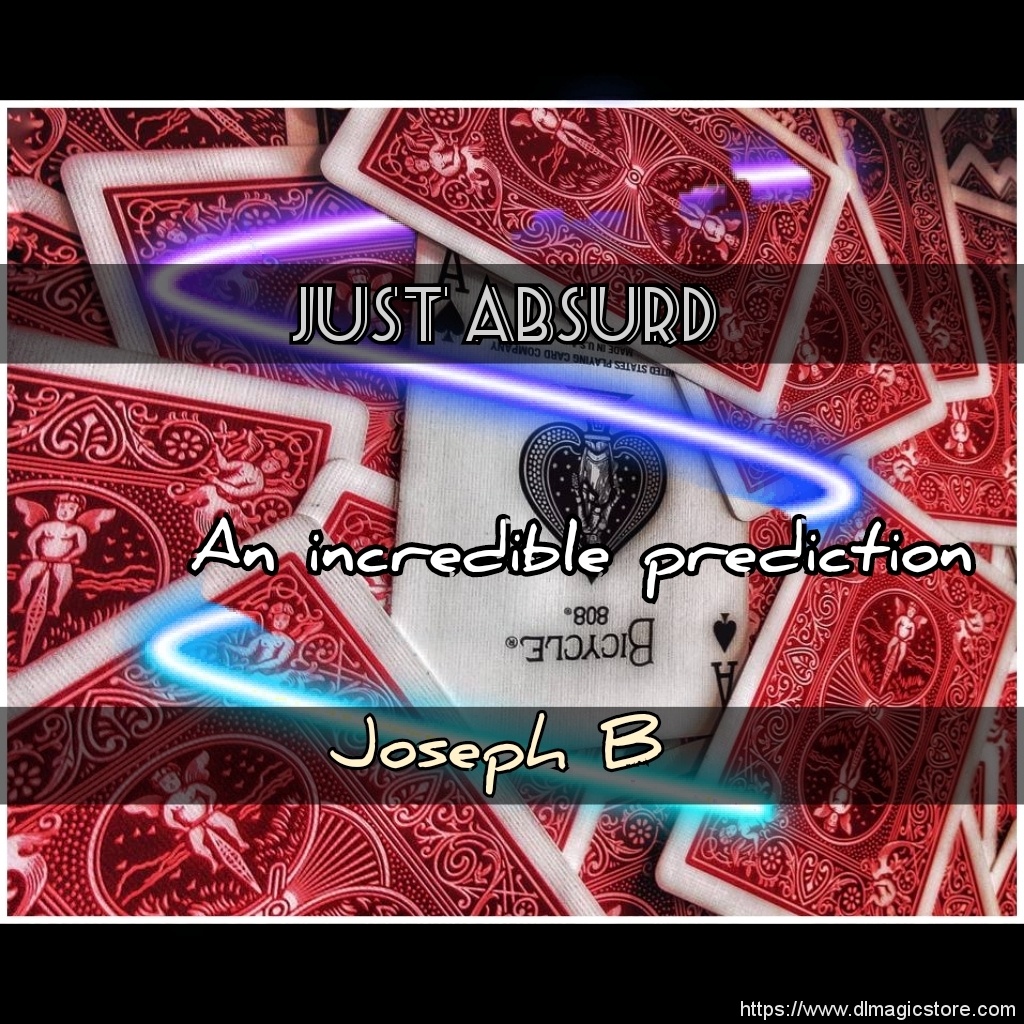 Just Absurd by Joseph B
