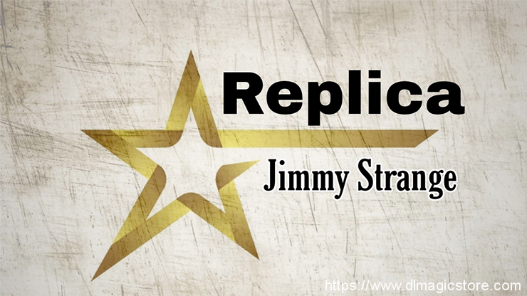 Jimmy Strange – Replica (Gimmick Not Included)