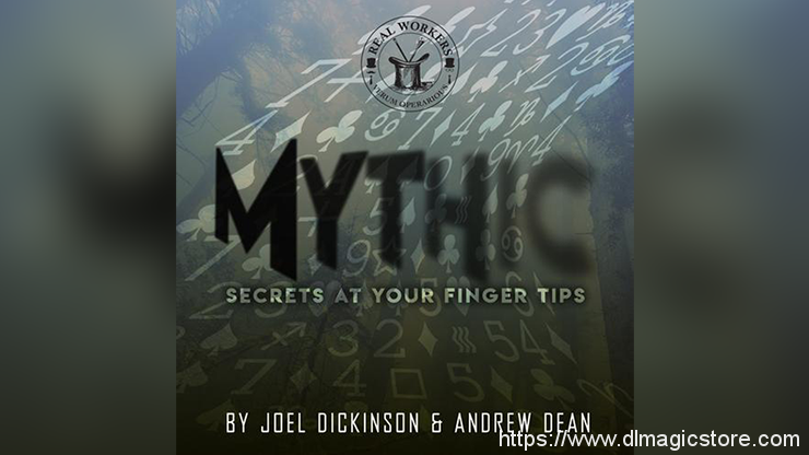 Joel Dickinson & Andrew Dean – Mythic (Gimmick Not Included)
