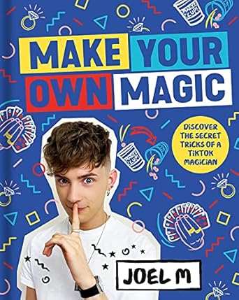 Joel Mawhinney – Make Your Own Magic Secrets, Stories and Tricks from a TikTok Magician
