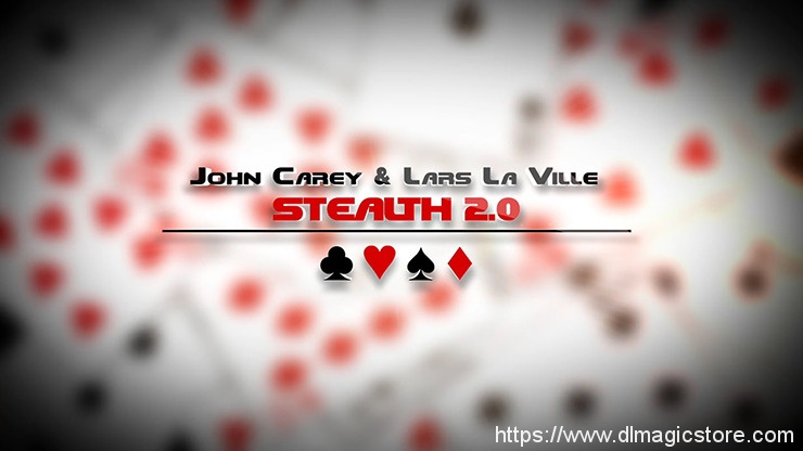 John Carey & Lars La Ville, La Ville Magic – Stealth 2.0, Acann video (Download)