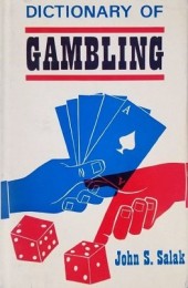 John S. Salak – Dictionary of Gambling